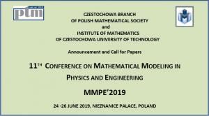 XI Conference on Mathematical Modelling in Physics and Engineering (MMPE’2019)