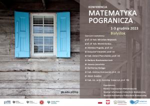 Matematyka Pogranicza / Mathematics of Borderlands , 1-3 grudnia 2023, Białystok
